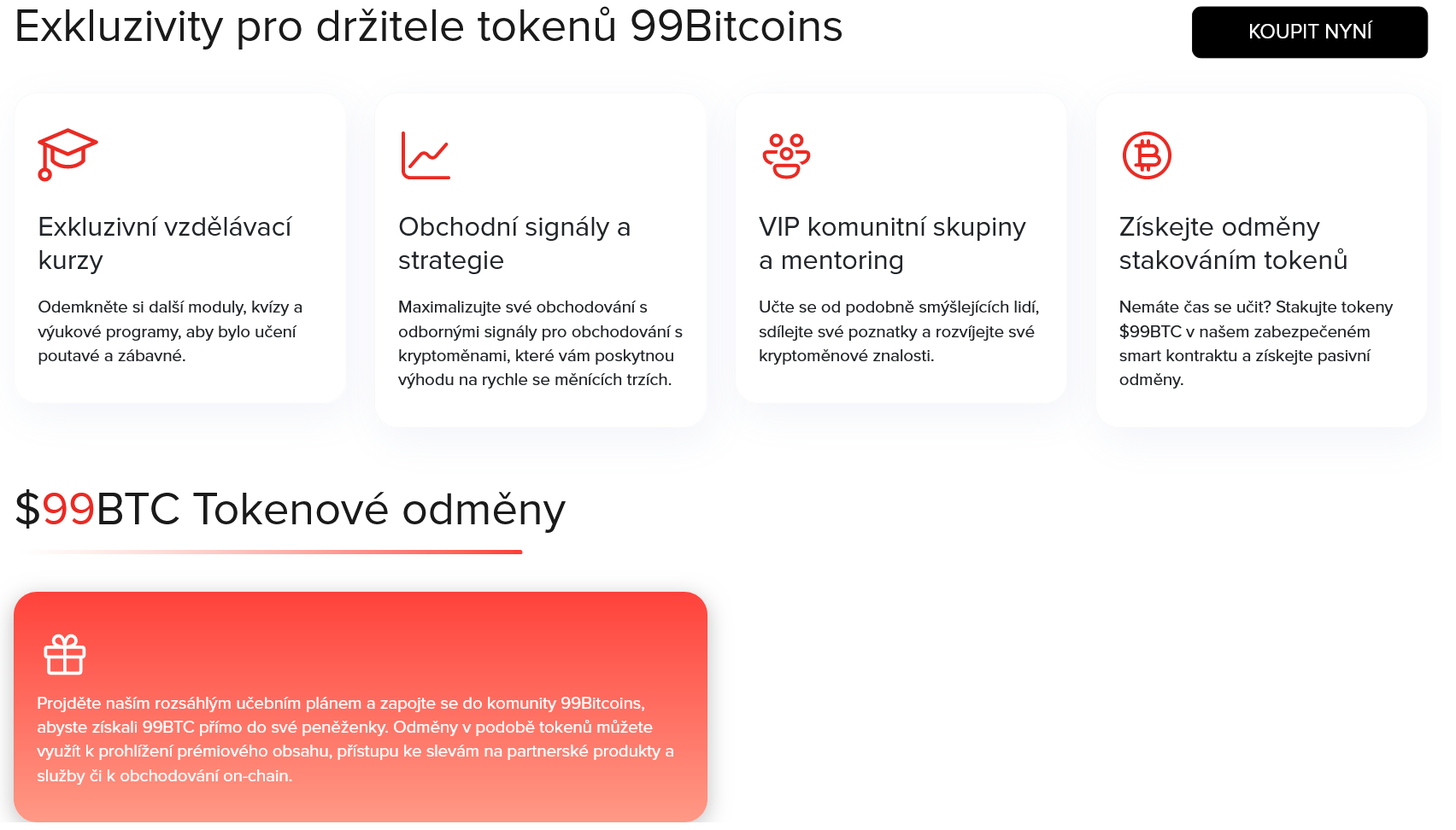 Exkluzivní výhody pro držitele tokenů 99Bitcoins